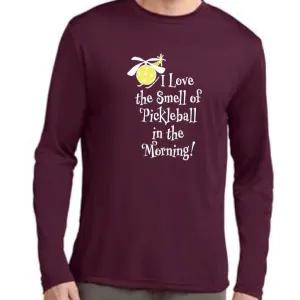 I Love The Smell Of Pickleball In The Morning | Clearance Men’s Long Sleeve Pickleball Shirt | 100% Polyester