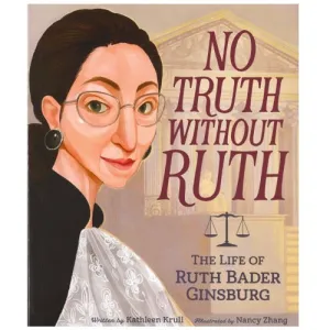 No Truth Without Ruth by Kathleen Krull